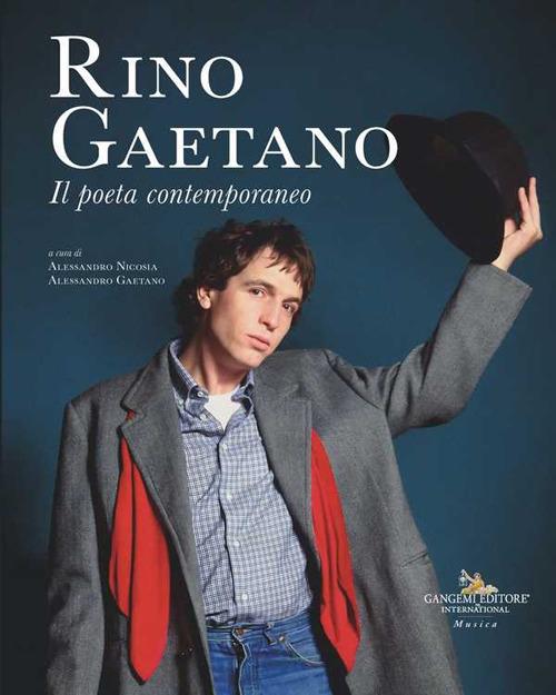 Rino Gaetano. Il poeta contemporaneo - copertina
