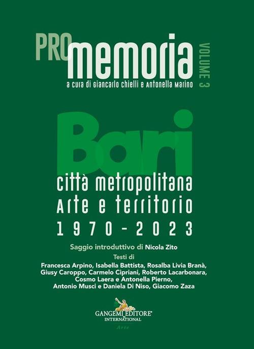 PROmemoria. Bari città metropolitana. Arte e territorio. 1970–2023. Ediz. illustrata. Vol. 3 - copertina