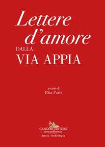 Lettere d'amore dalla Via Appia