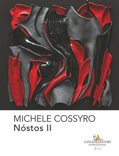 Michele Cossyro. Nóstos II. Ediz. italiana e inglese - copertina