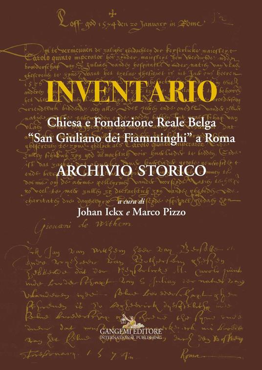 Inventario. Chiesa e Fondazione Reale Belga «San Giuliano dei Fiamminghi» a Roma - Johan Ickx,Marco Pizzo - ebook