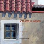 Abitare in Sardegna: mode modelli e linguaggi