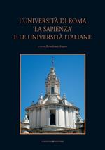 L' università di Roma «La Sapienza» e le università italiane. Ediz. illustrata