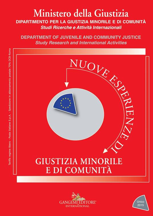 Nuove esperienze di giustizia minorile. Unico 2015 - Caterina Giannattasio,Paolo Scarpellini - ebook