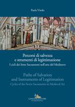 Percorsi di salvezza e strumenti di legittimazione - Paths of Salvation and Instruments of Legitimation