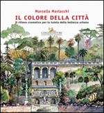 Il colore della città. Ediz. illustrata