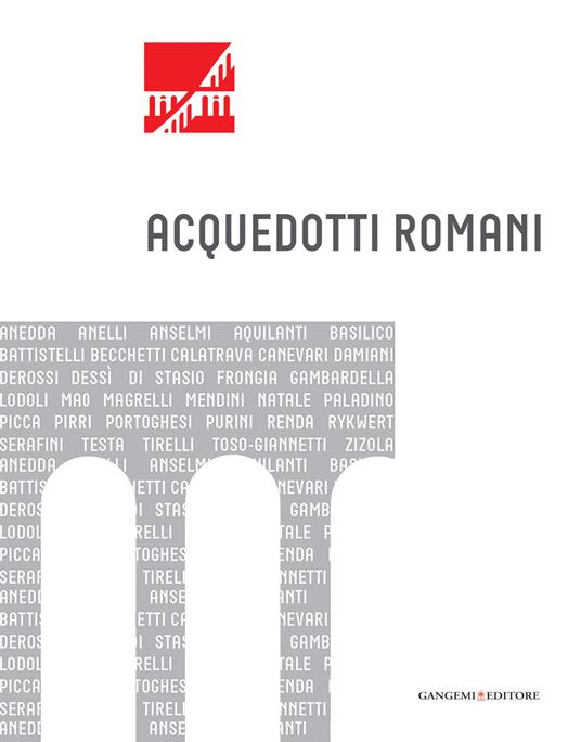 Acquedotti romani. Catalogo della mostra (Roma, 2011). Ediz. illustrata - Franco Purini - ebook