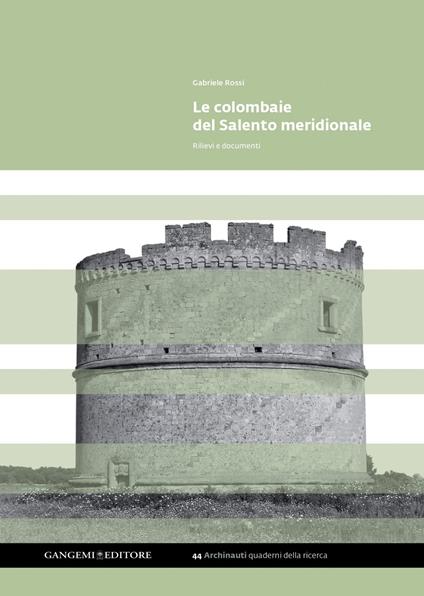 Le colombaie del Salento meridionale. Ediz. illustrata - Gabriele Rossi - ebook