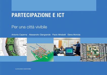 Partecipazione e ICT - Antonio Caperna,Alessandro Giangrande,Paolo Mirabelli,Elena Mortola - ebook
