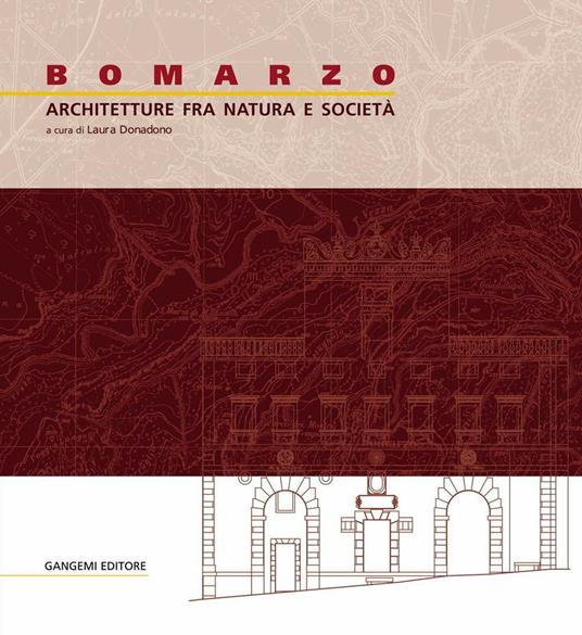 Bomarzo. Architetture fra natura e società - Laura Donadono - ebook