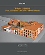 Modelli complessi per il patrimonio architettonico-urbano