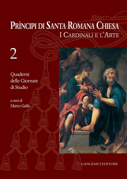 Principi di Santa Romana Chiesa. I cardinali e l'arte. Quaderni delle Giornate di studio. Vol. 2 - Marco Gallo - ebook