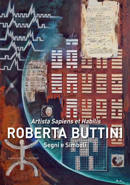 Segni e simboli. Artista sapiens et habilis. Ediz. illustrata - Roberta Buttini - ebook