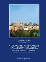 Governance, pianificazione e valutazione strategica. Sviluppo sostenibile e governance nella pianificazione urbanistica