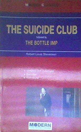  suicide club. Followed by the bottle imp