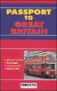 Libro Passport to Great Britain. Ediz. italiana e inglese Catherine Wrenn Antonella Pozzi Daniela Euli