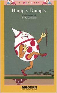 Humpty Dumpty. Ediz. illustrata - William Wallace Denslow - copertina