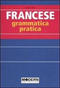 Francese. Grammatica pratica - Germaine Verdier - copertina