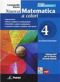  Nuova matematica a colori. Ediz. blu. Per le Scuole superiori. Con CD-ROM. Con espansione online