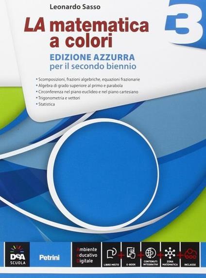  matematica a colori. Ediz. azzurra. Per le Scuole superiori
