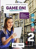 Game on! Student's book-Workbook. Con audio formato MP3. Con e-book. Con espansione online. Con Libro: Maps. Con DVD-ROM. Vol. 2