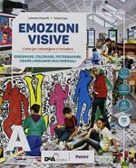 Emozioni visive. Con ebook. Con espansione online. Con DVD-ROM. Vol. A: Disegnare, colorare, fotografare, usare linguaggi multimediali