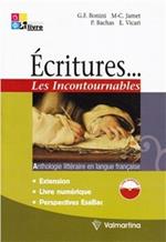 Écritures... les incontournables. Per le Scuole superiori. Con CD Audio. Con espansione online