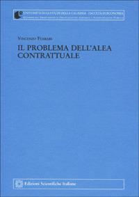 Il problema dell'alea contrattuale - Vincenzo Ferrari - copertina