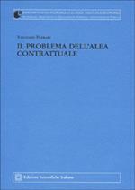 Il problema dell'alea contrattuale