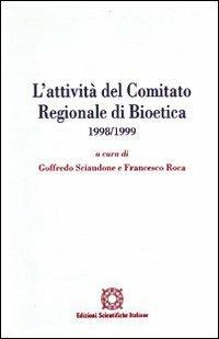 L'attività del Comitato regionale di bioetica 1998-1999 - copertina