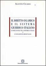 Il diritto islamico e il sistema giuridico italiano. Le bozze di intesa tra la Repubblica Italiana e le associazioni islamiche