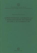 Sopravvenienze contrattuali e rinegoziazione nei sistemi di «civil» e di «common law»