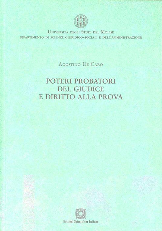 Poteri probatori del giudice e diritto alla prova - Agostino De Caro - copertina