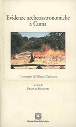Evidenze archeoastronomiche a Cuma. Il tempio di Diana Cumana
