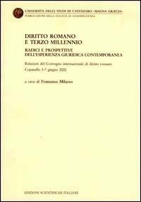 Diritto romano e terzo millennio - Francesco Milazzo - copertina