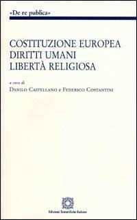 Costituzione europea, diritti umani, libertà religiosa - copertina
