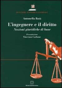 L'ingegnere e il diritto - Antonella Batà - copertina