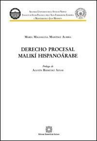 Derecho procesal malikí hispanoárabe - Magdalena Martinez Almira - copertina
