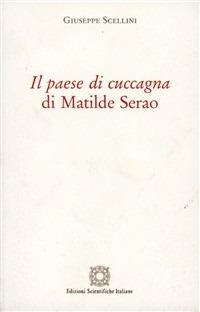 Il paese di cuccagna di Matilde Serao - Giuseppe Scellini - copertina