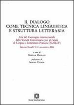 Il dialogo come tecnica linguistica e struttura letteraria