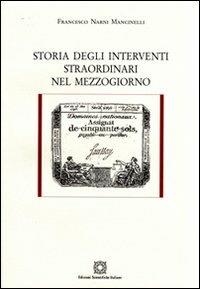 Storia degli interventi straordinari nel Mezzogiorno - Francesco Narni Mancinelli - copertina