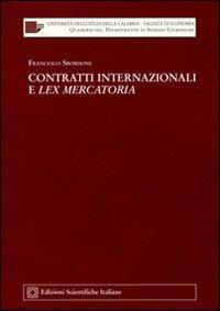 Contratti internazionali e lex mercatoria - Francesco Sbordone - copertina