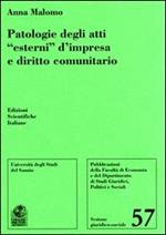 Patologie degli atti «esterni» d'impresa e diritto comunitario