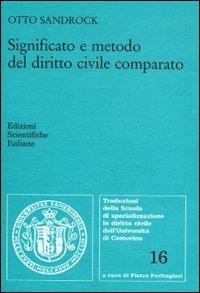 Significato e metodo del diritto civile comparato - Otto Sandrock - copertina
