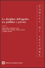 La disciplina dell'appalto tra pubblico e privato