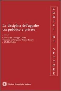 La disciplina dell'appalto tra pubblico e privato - copertina