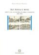 Tra terra e mare. Aspetti dell'economia di terra d'Otranto (1861-1914)