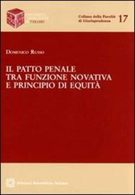Il patto penale tra funzione novativa e principio di equità