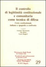 Il controllo di legittimità costituzionale e comunitaria come tecnica di difesa