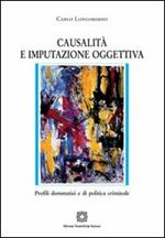 Casualità e imputazione oggettiva